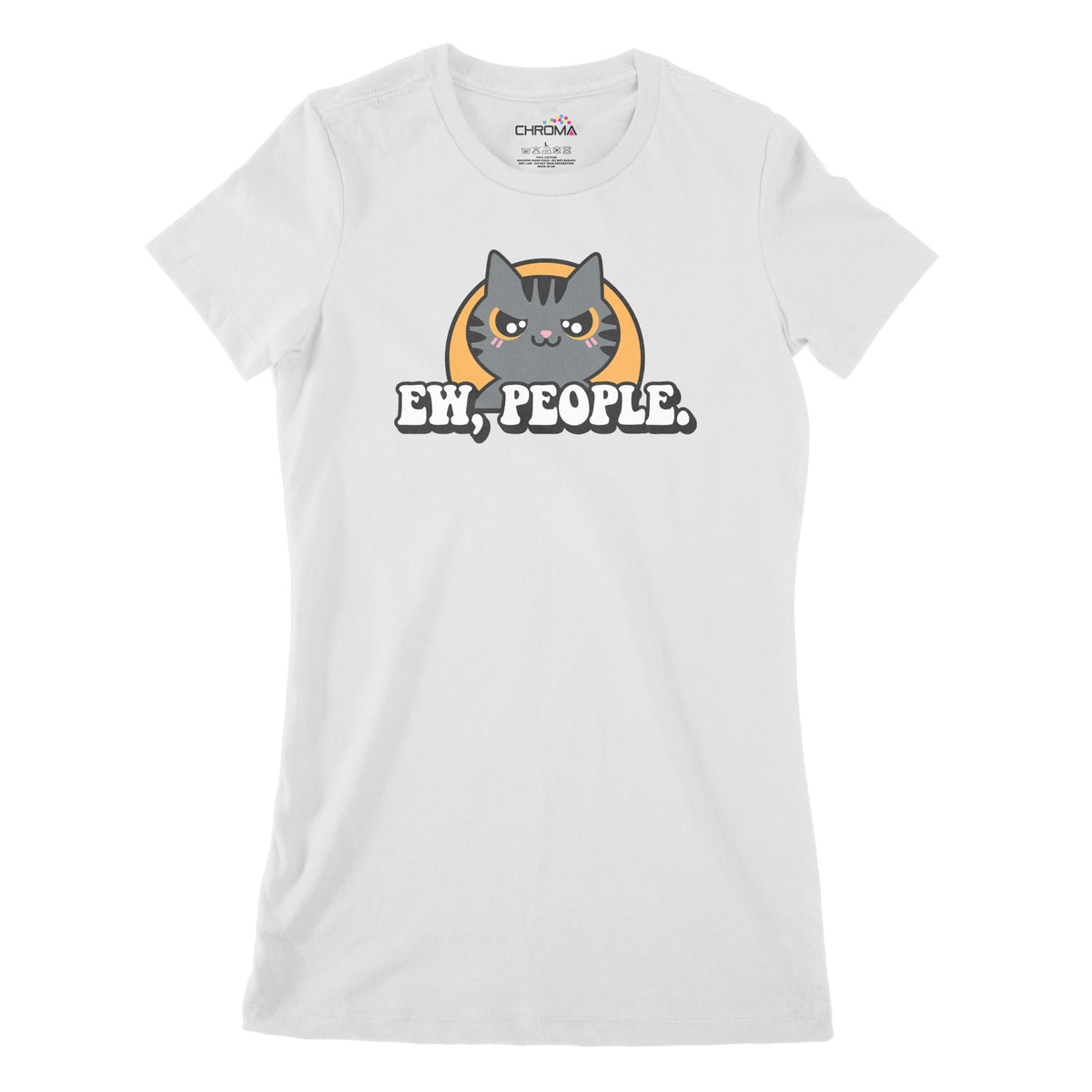 Ew, People Cat | Women's Classic Fitted T-Shirt Chroma Clothing