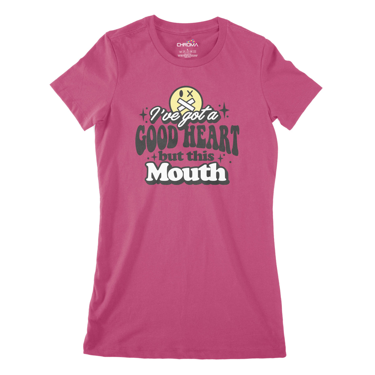 I've Got A Good Heart But This Mouth | Women's Classic Fitted T-Shirt Chroma Clothing