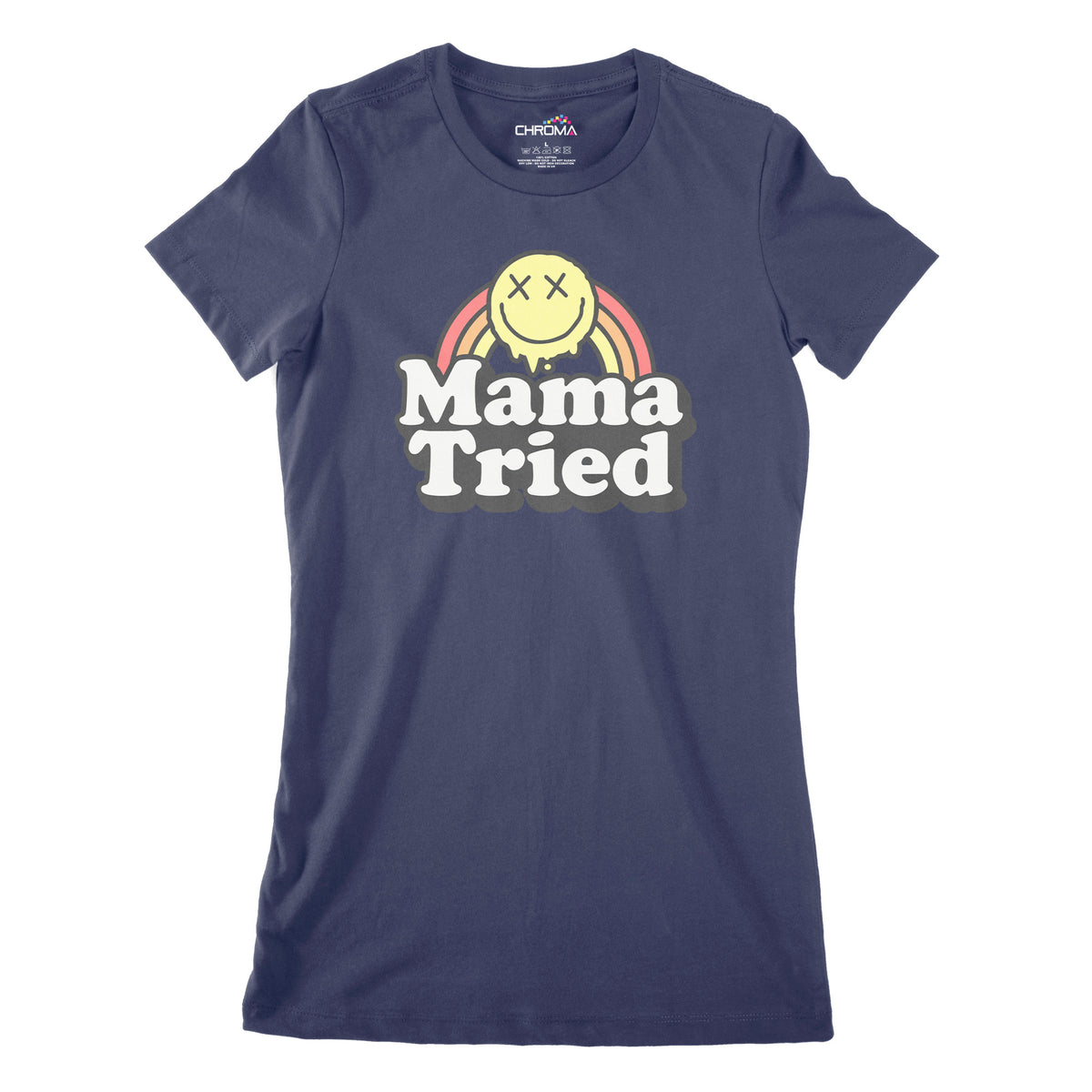 Mama Tried | Women's Classic Fitted T-Shirt Chroma Clothing