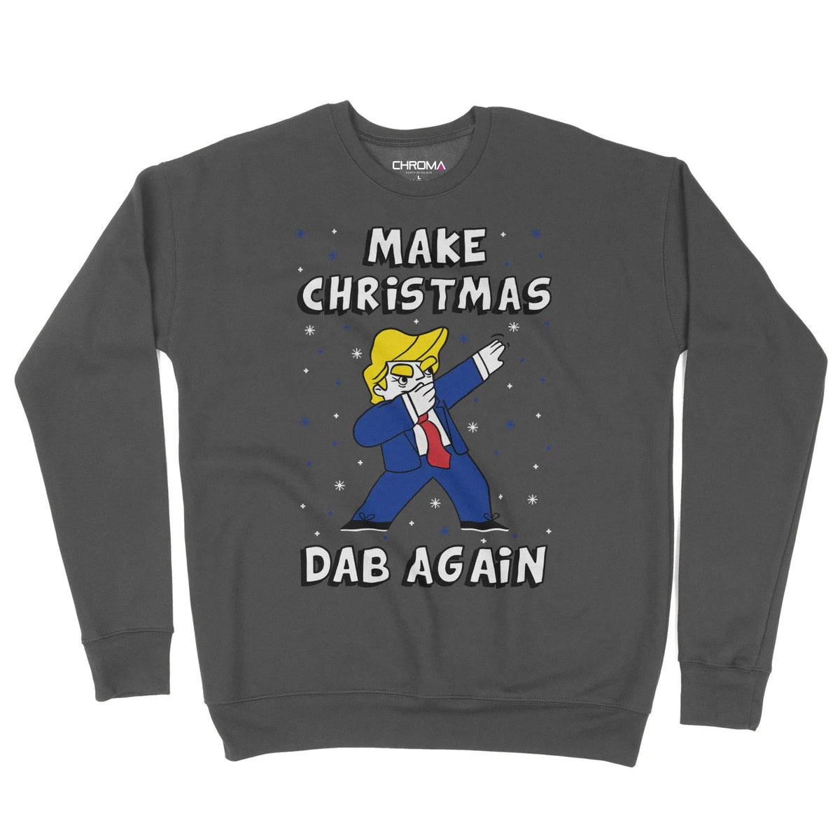 Make Christmas Dab Again | Unisex Christmas Sweater Chroma Clothing