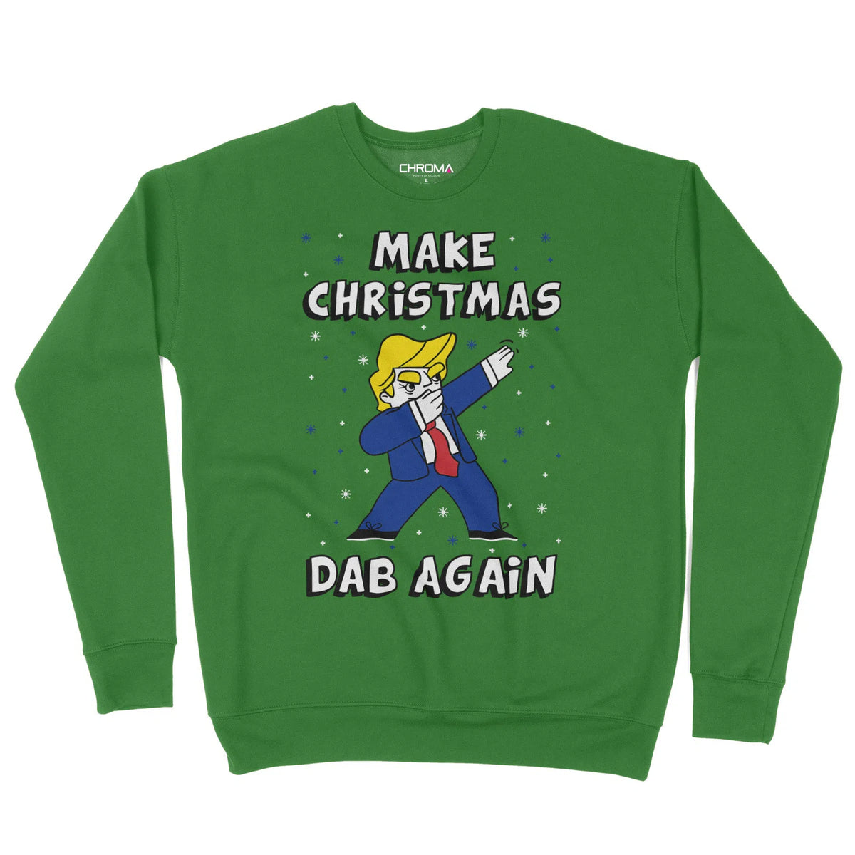 Make Christmas Dab Again | Unisex Christmas Sweater Chroma Clothing