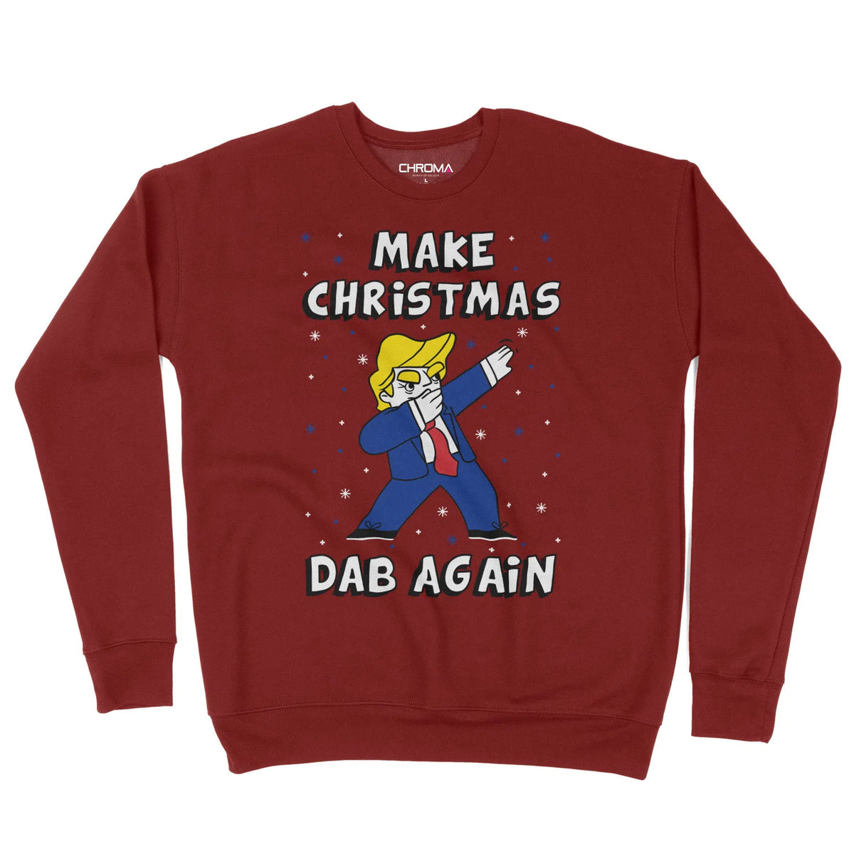 Make Christmas Dab Again | Unisex Christmas Sweater Chroma Clothing