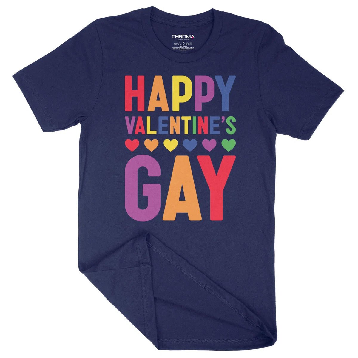 Happy Valentines Gay LGBTQ | Unisex Adult T-Shirt Chroma Clothing