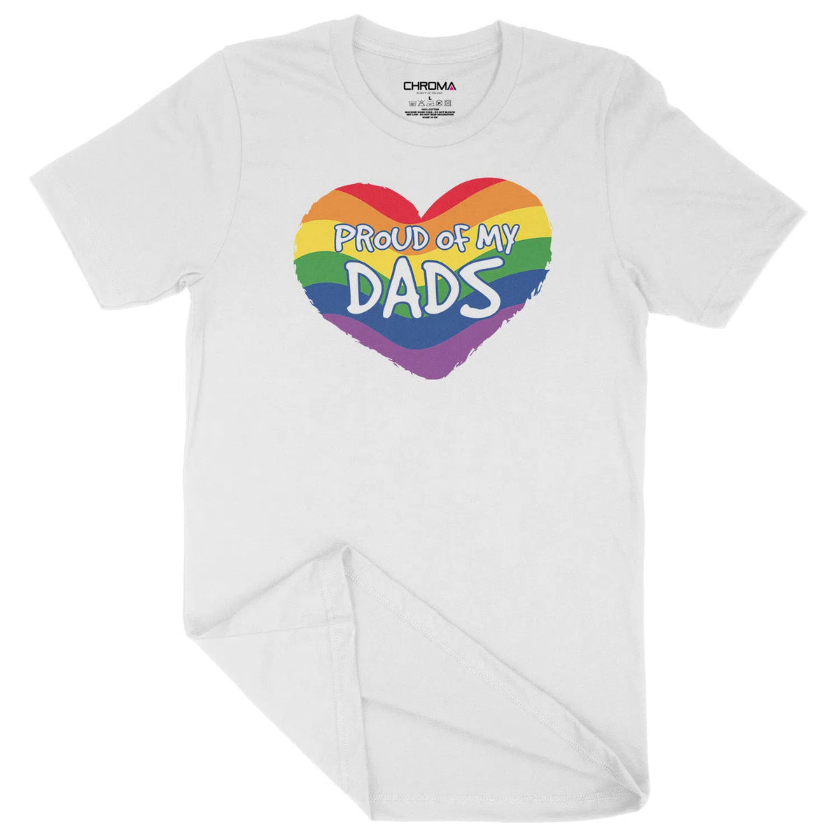 Proud Of My Dads LGBTQ | Unisex Adult T-Shirt Chroma Clothing