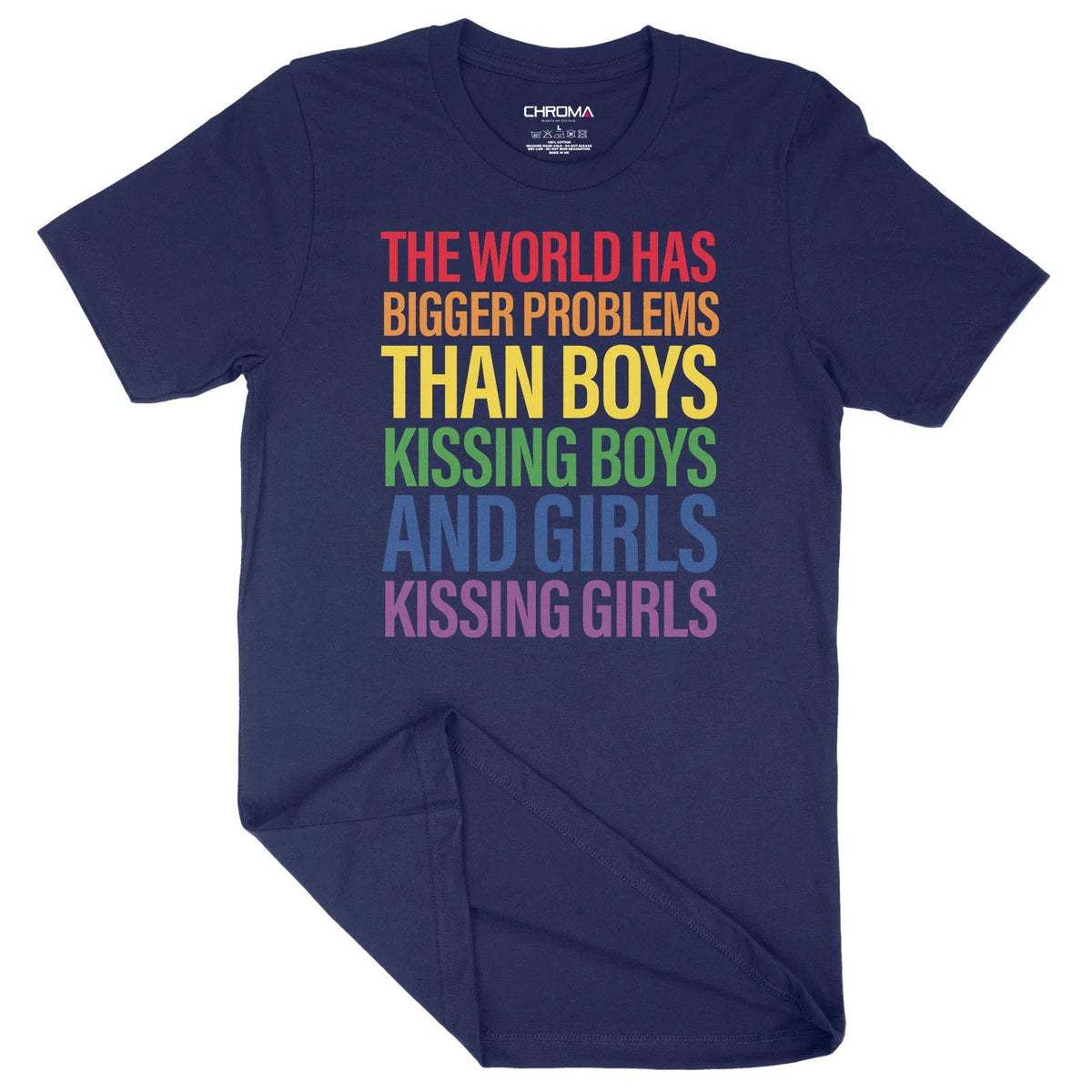 Bigger Problems Than Boys Kissing Boys | Unisex Adult T-Shirt Chroma Clothing