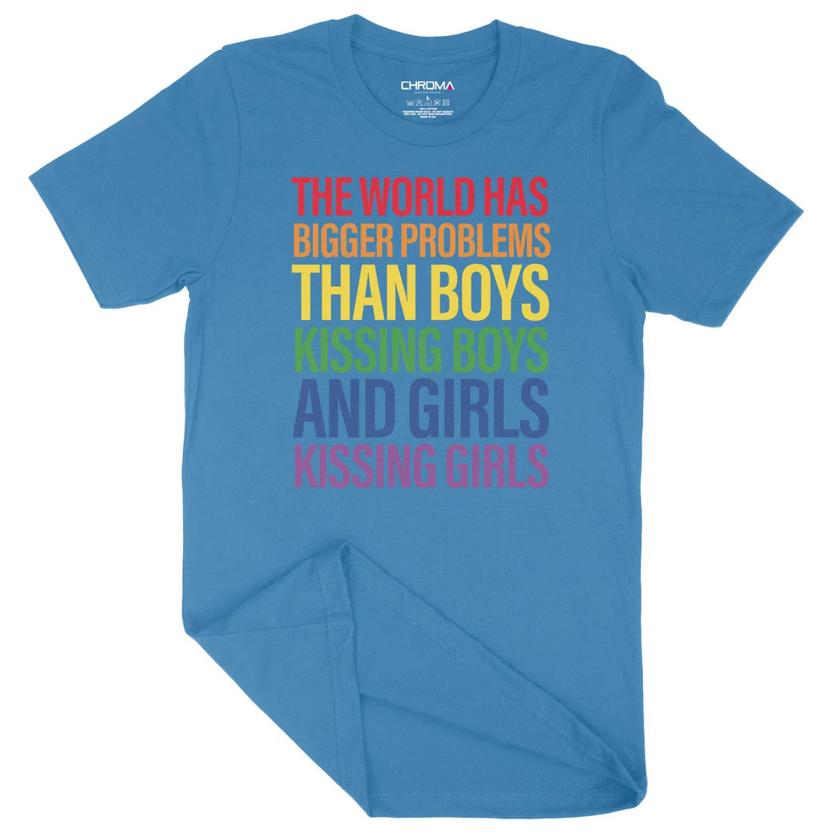 Bigger Problems Than Boys Kissing Boys | Unisex Adult T-Shirt Chroma Clothing