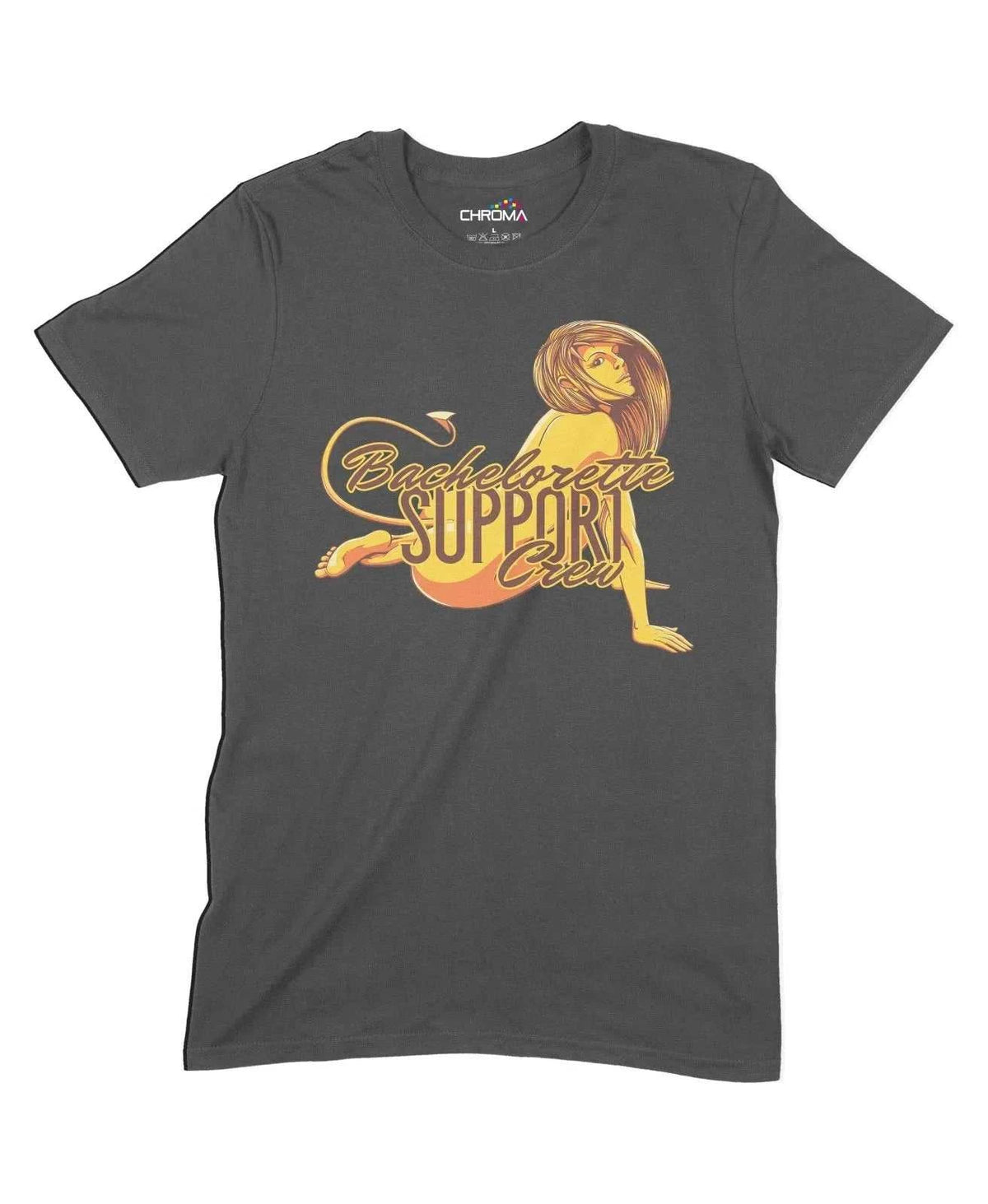 Bachelorette Support Crew Unisex Adult T-Shirt Chroma Clothing