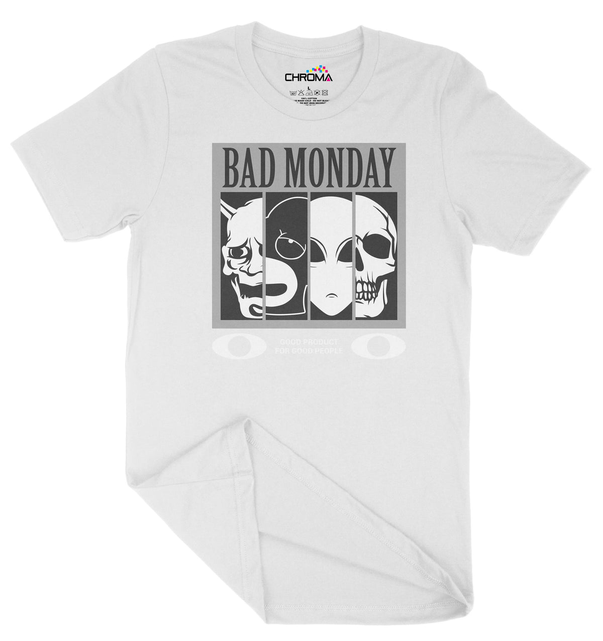 Bad Monday Unisex Adult T-Shirt | Premium Quality Streetwear Chroma Clothing