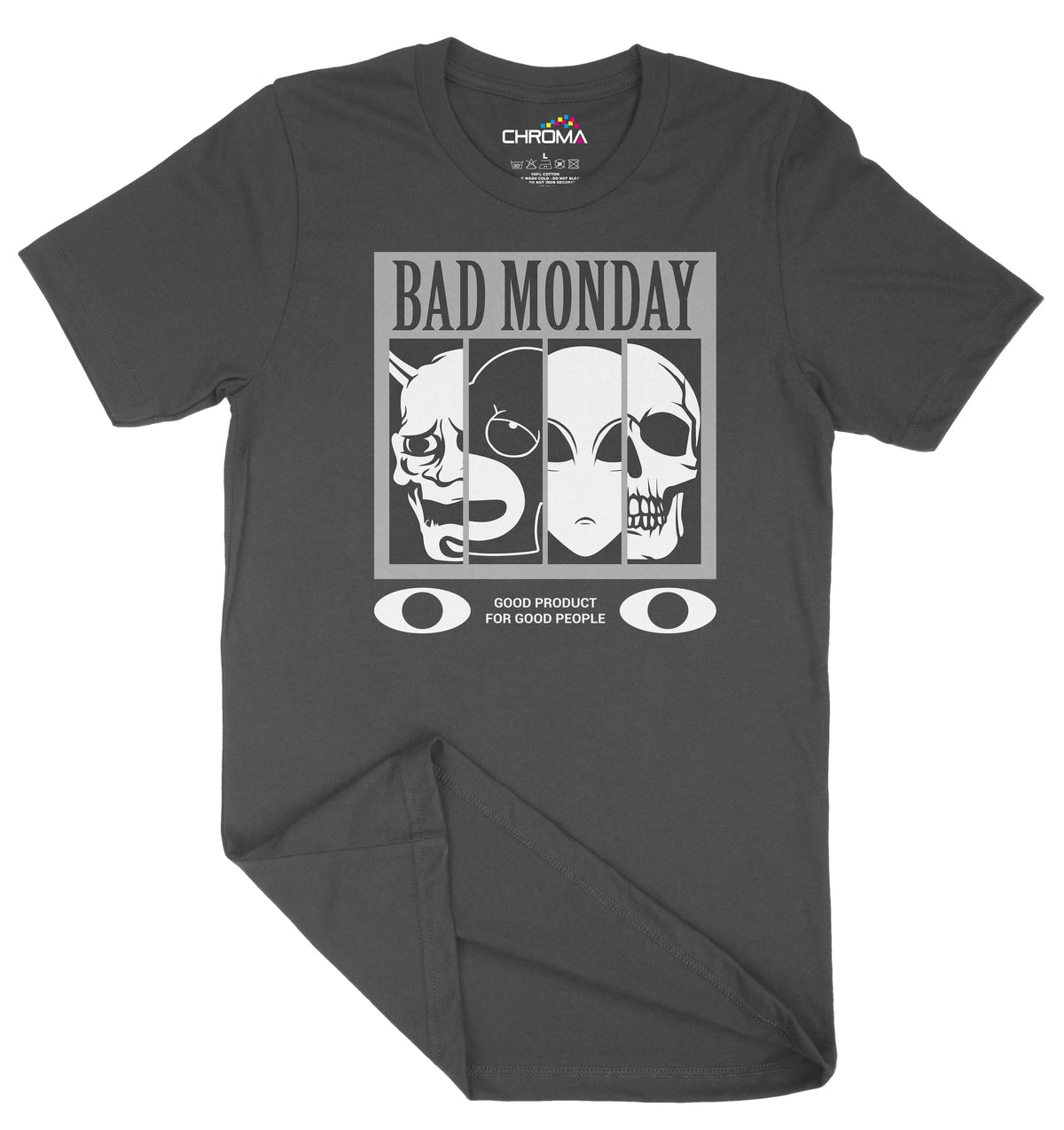 Bad Monday Unisex Adult T-Shirt | Premium Quality Streetwear Chroma Clothing
