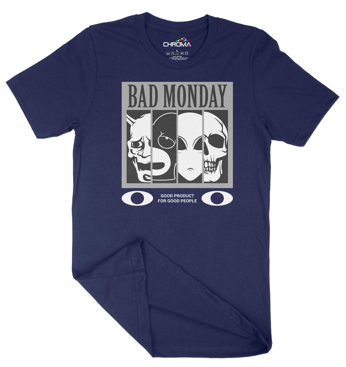 Bad Monday Unisex Adult T-Shirt | Premium Quality Streetwear Chroma Clothing