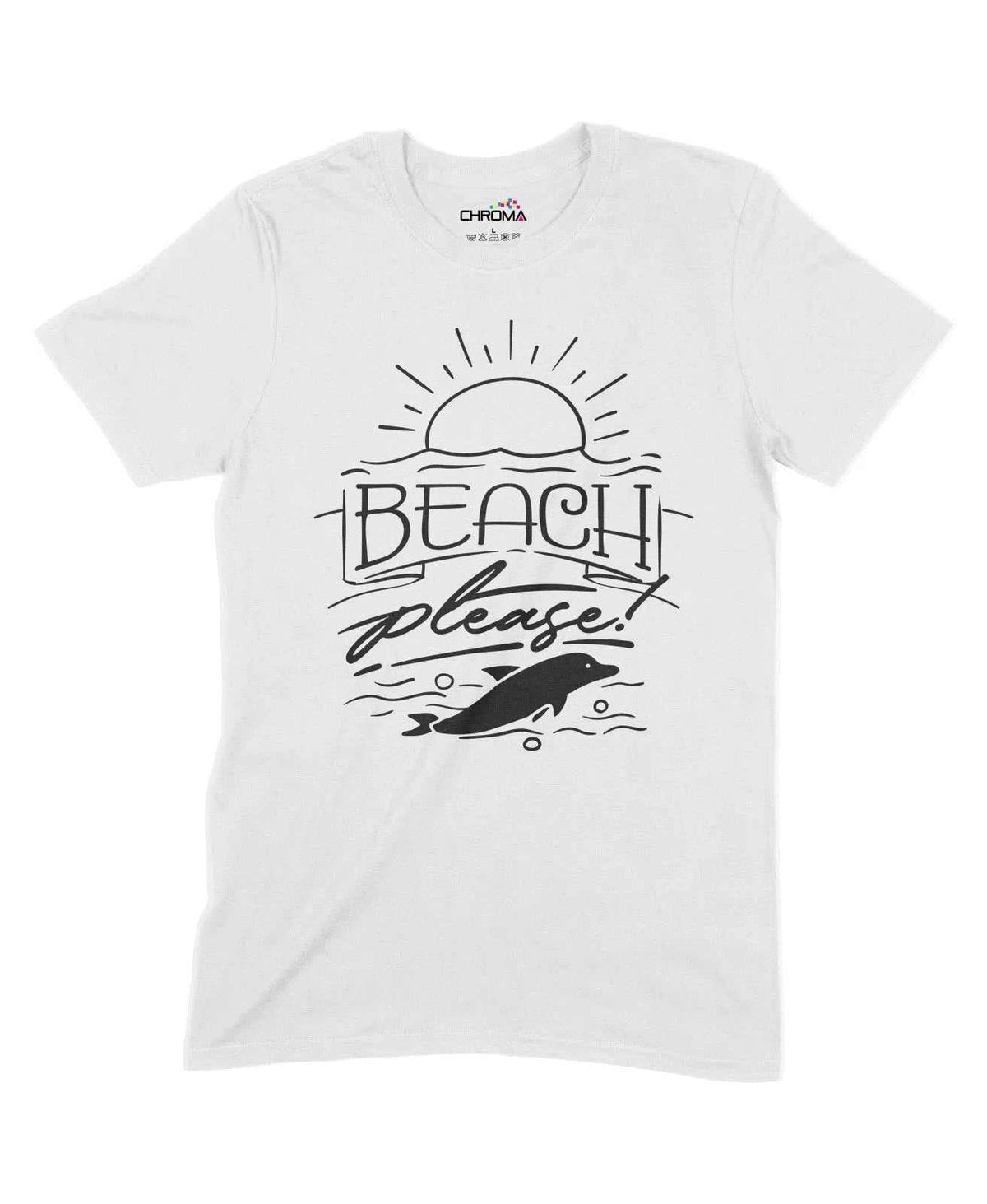 Beach Please Unisex Adult T-Shirt Chroma Clothing