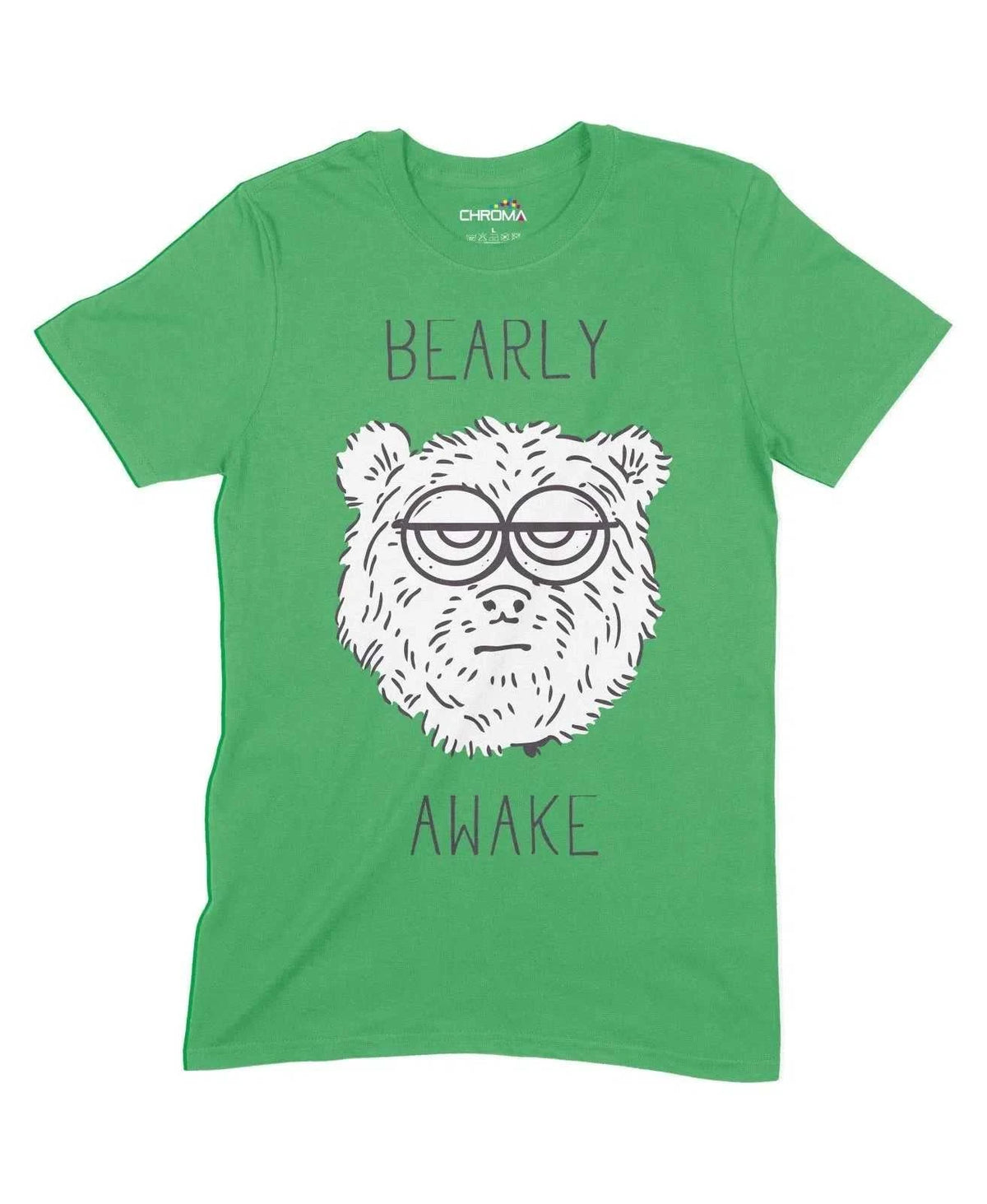 Bearly Awake Unisex Adult T-Shirt Chroma Clothing