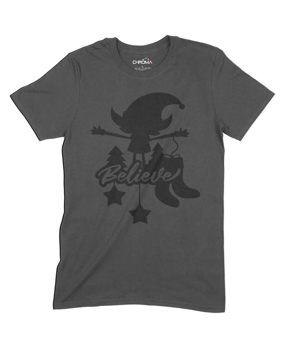 Believe Unisex Adult T-Shirt Chroma Clothing
