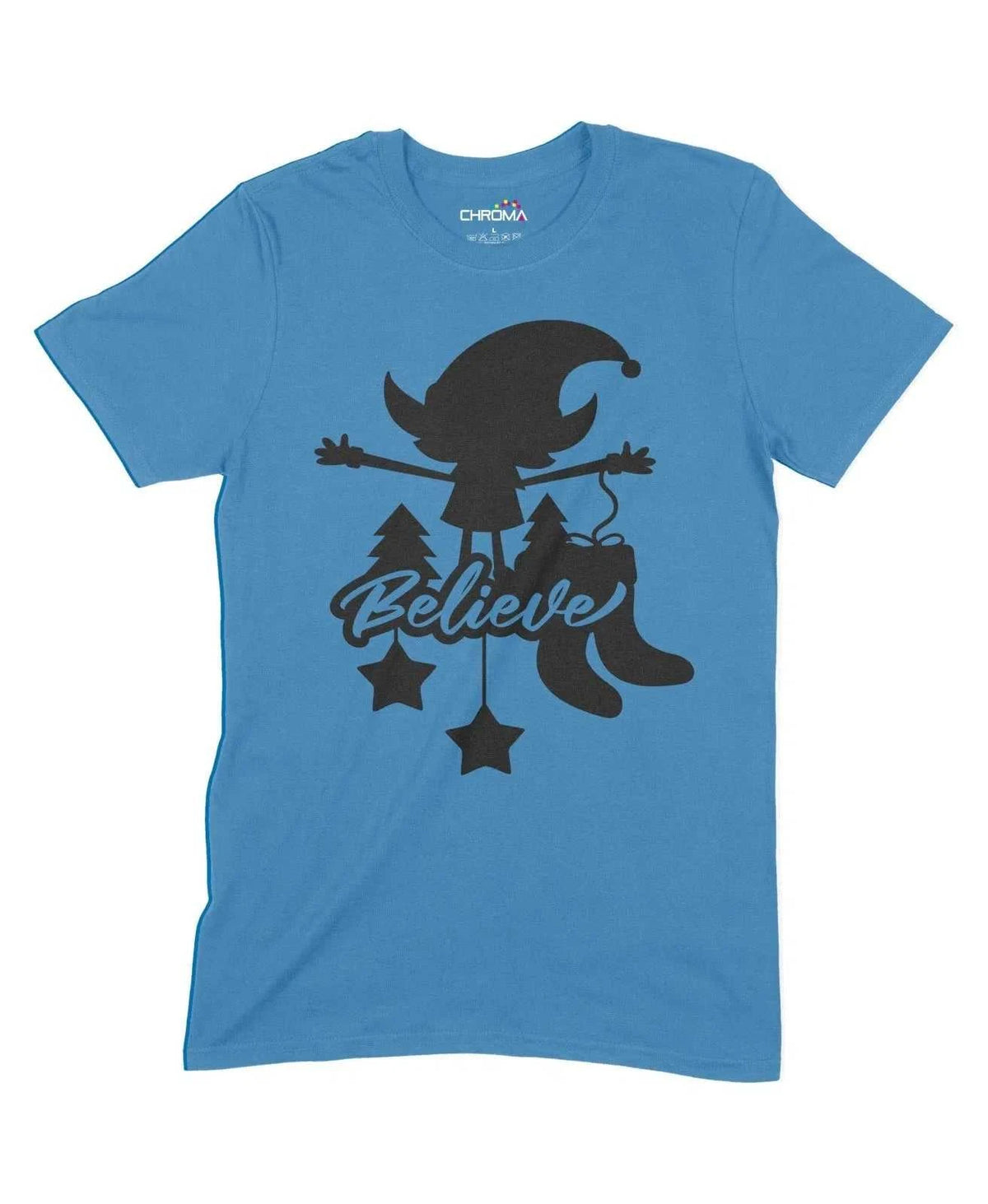 Believe Unisex Adult T-Shirt Chroma Clothing