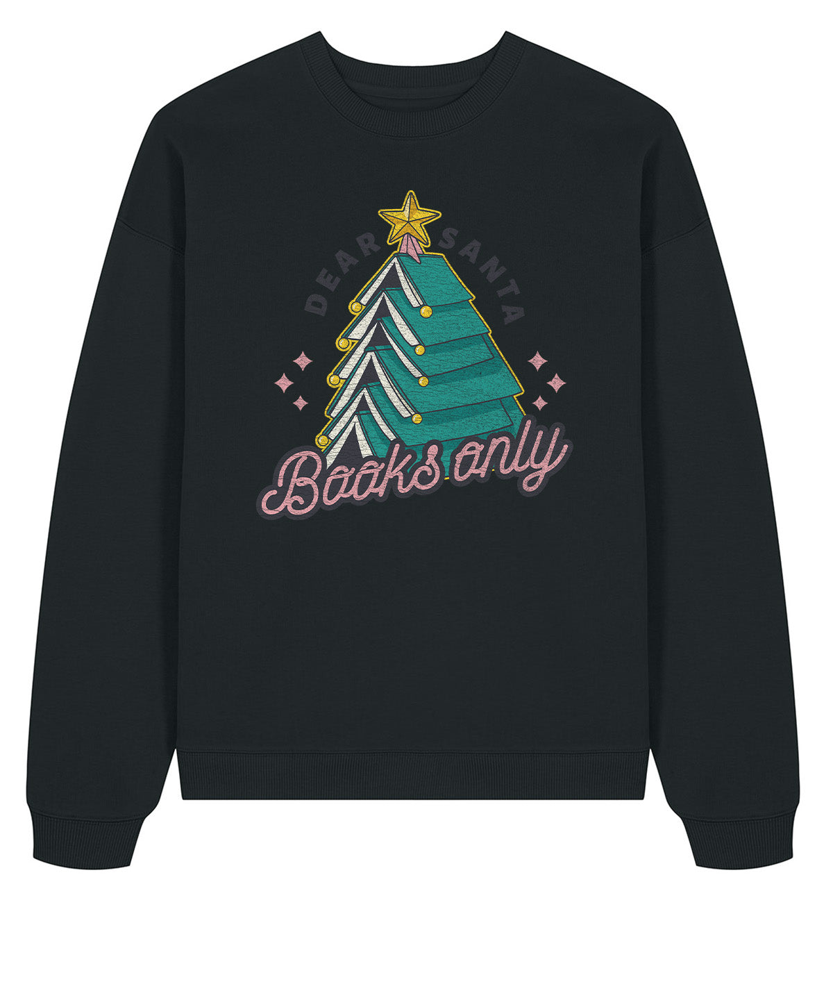 Dear Santa Books Only | Stanley Radder Sweatshirt