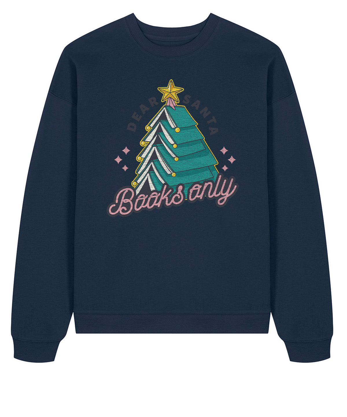 Dear Santa Books Only | Stanley Radder Sweatshirt
