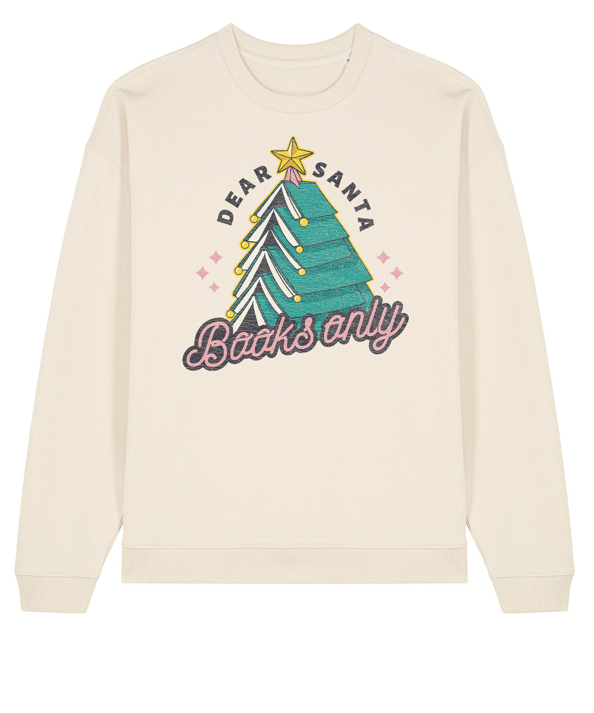 Dear Santa Books Only | Stanley Radder Sweatshirt