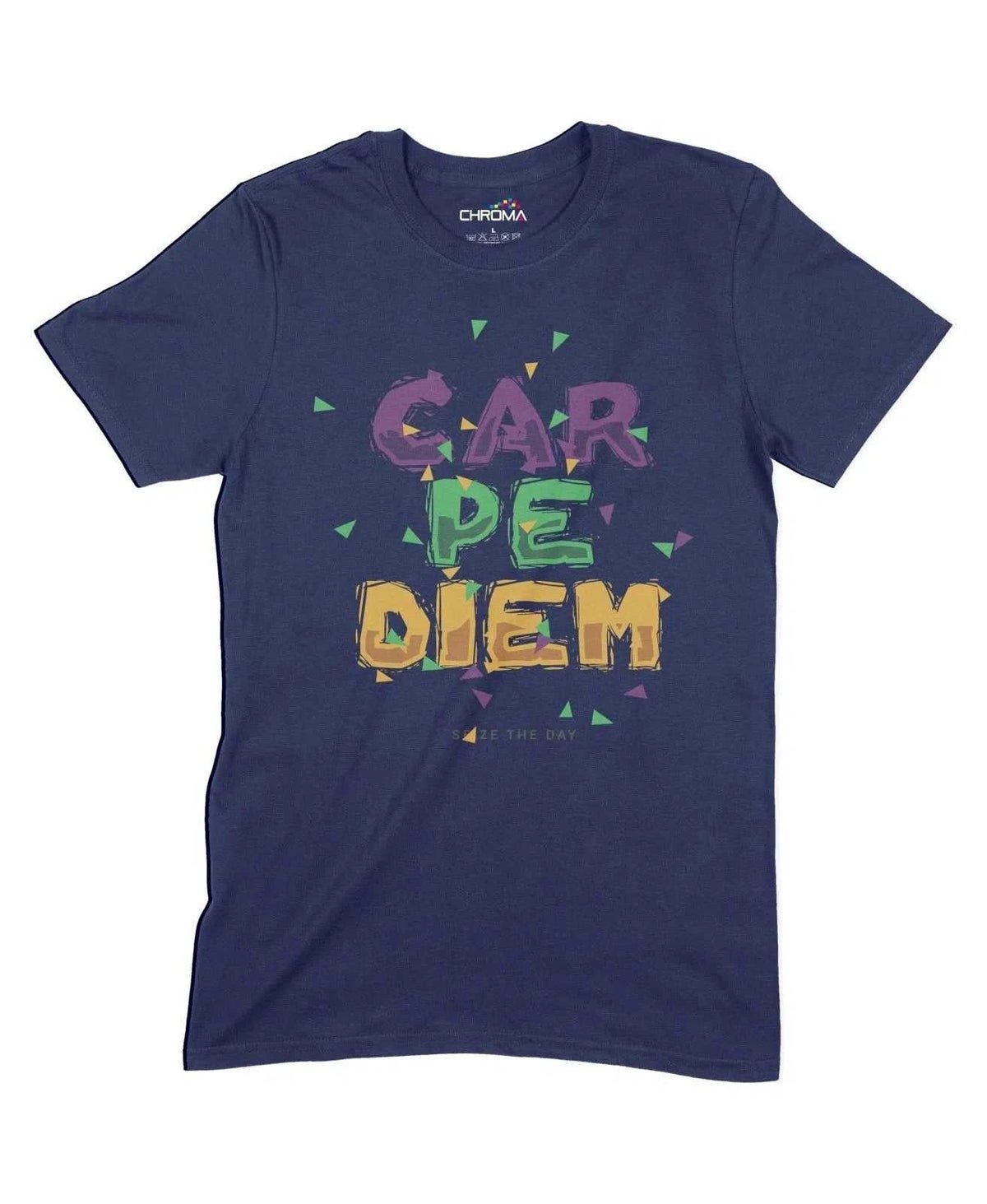 Carpe Diem Unisex Adult T-Shirt Chroma Clothing