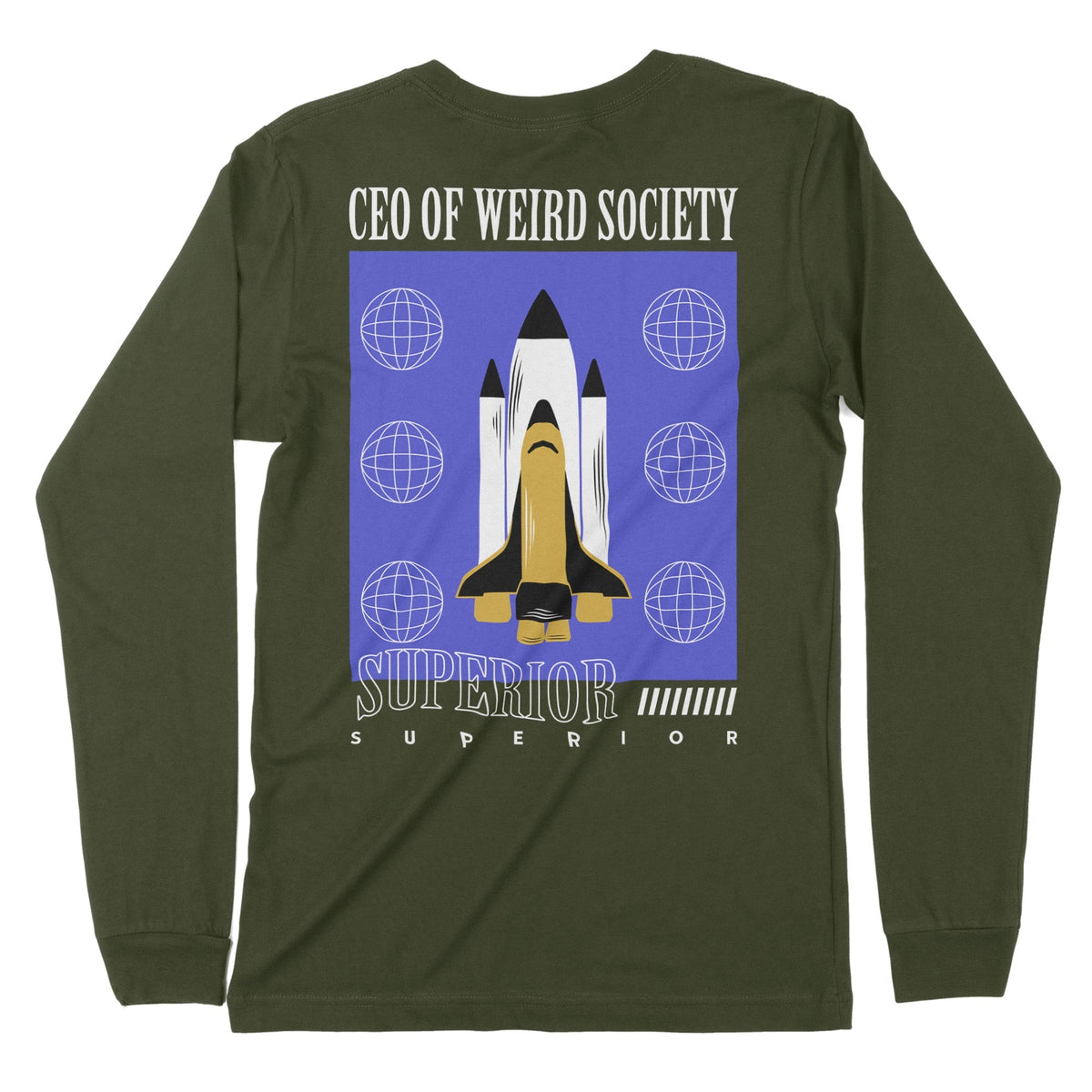 Ceo Of Weird Society | Back Print | Long-Sleeve T-Shirt | Premium Qual Chroma Clothing