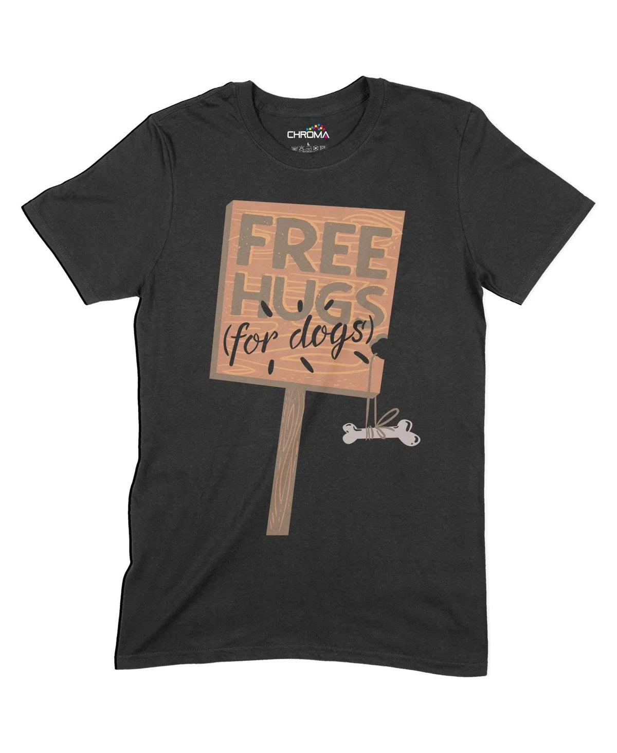 Free Hugs For Dogs Unisex Adult T-Shirt Chroma Clothing