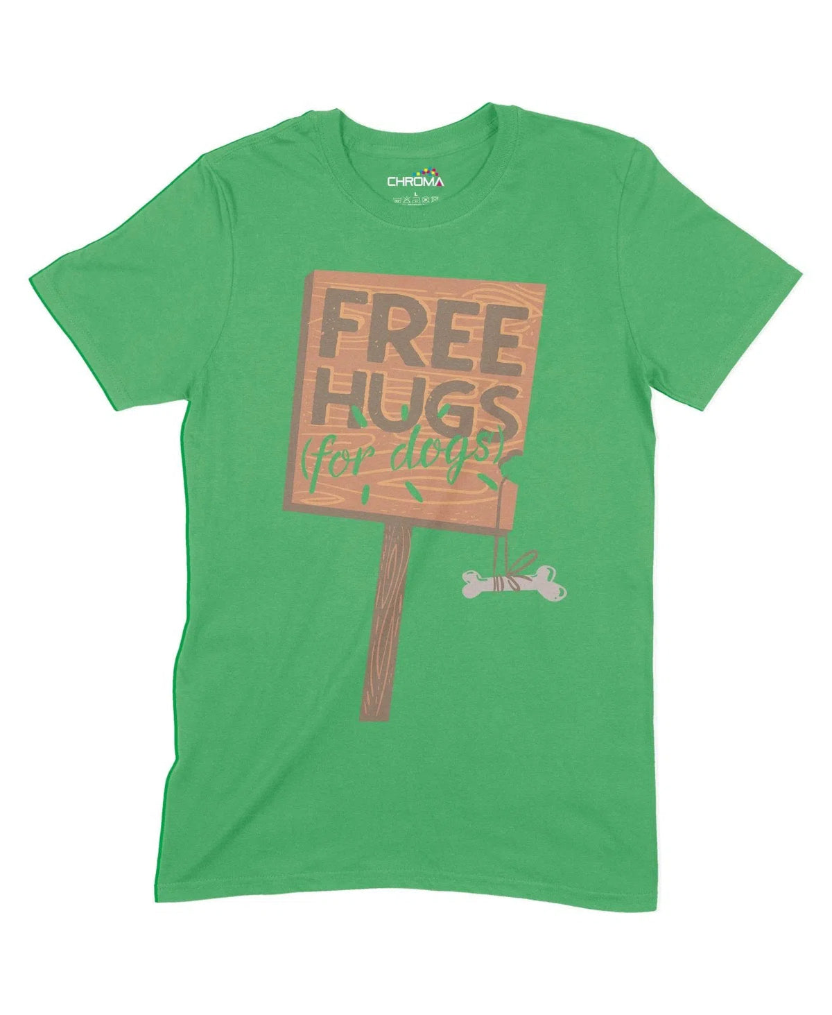 Free Hugs For Dogs Unisex Adult T-Shirt Chroma Clothing