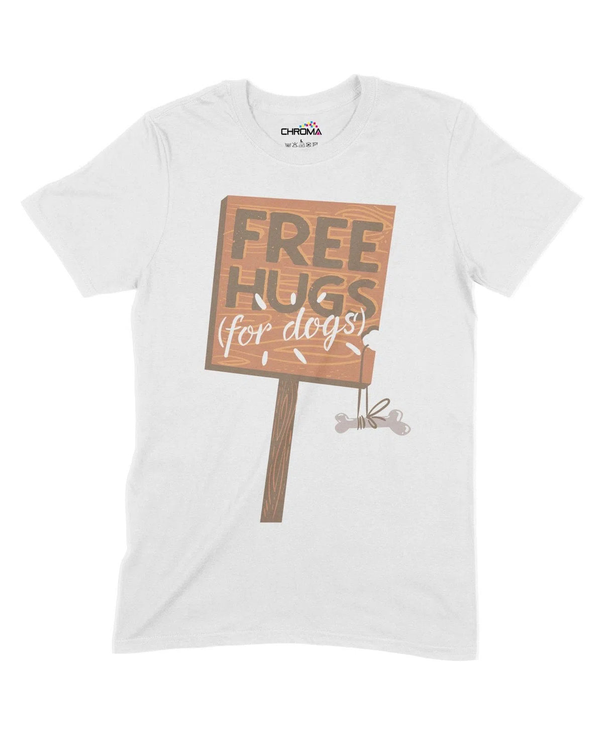 Free Hugs For Dogs Unisex Adult T-Shirt Chroma Clothing