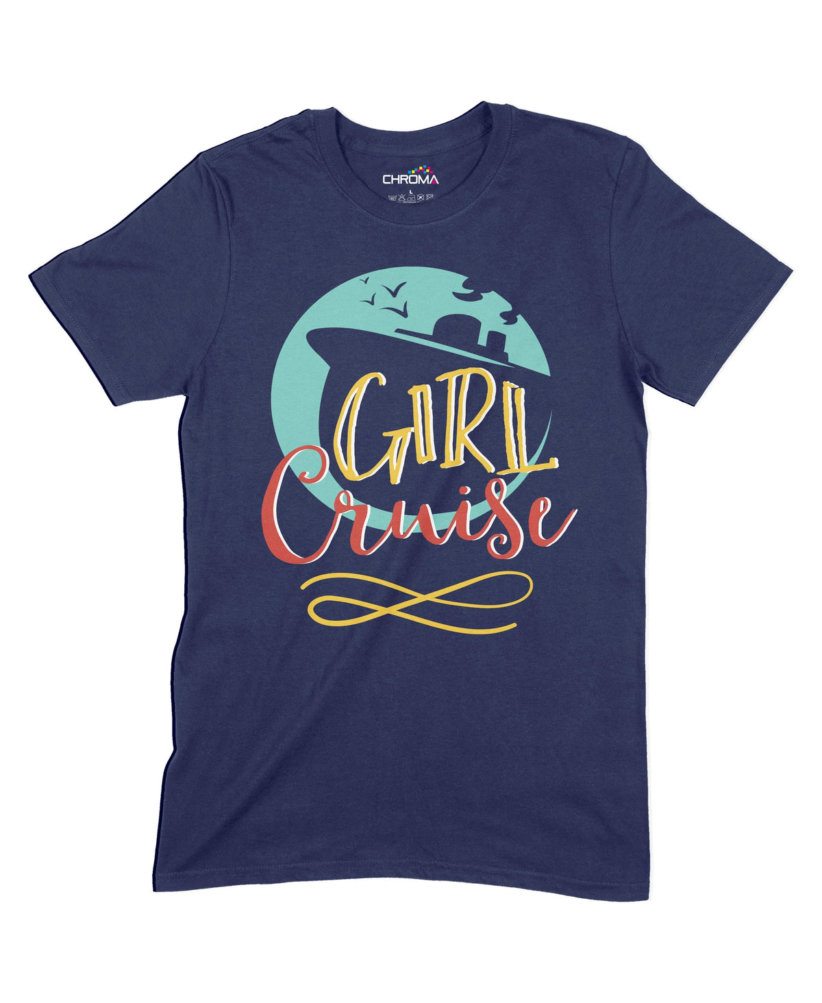 Girl Cruise Unisex Adult T-Shirt Chroma Clothing