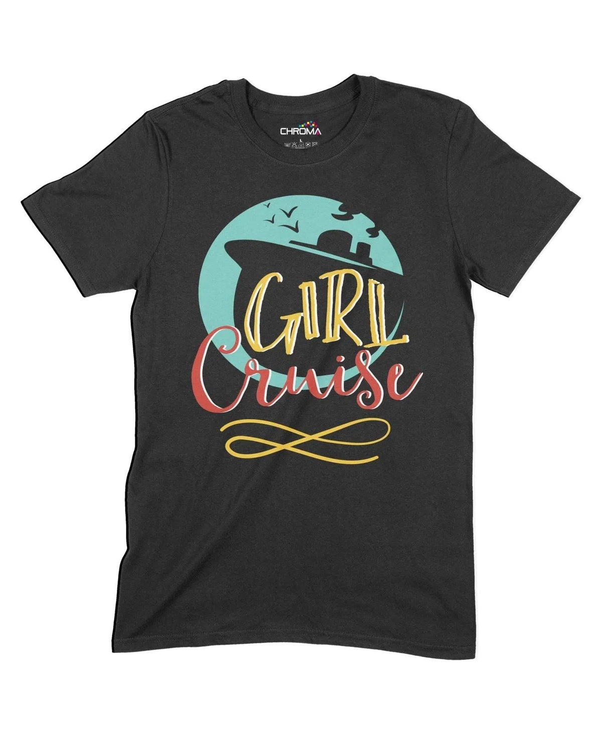 Girl Cruise Unisex Adult T-Shirt Chroma Clothing
