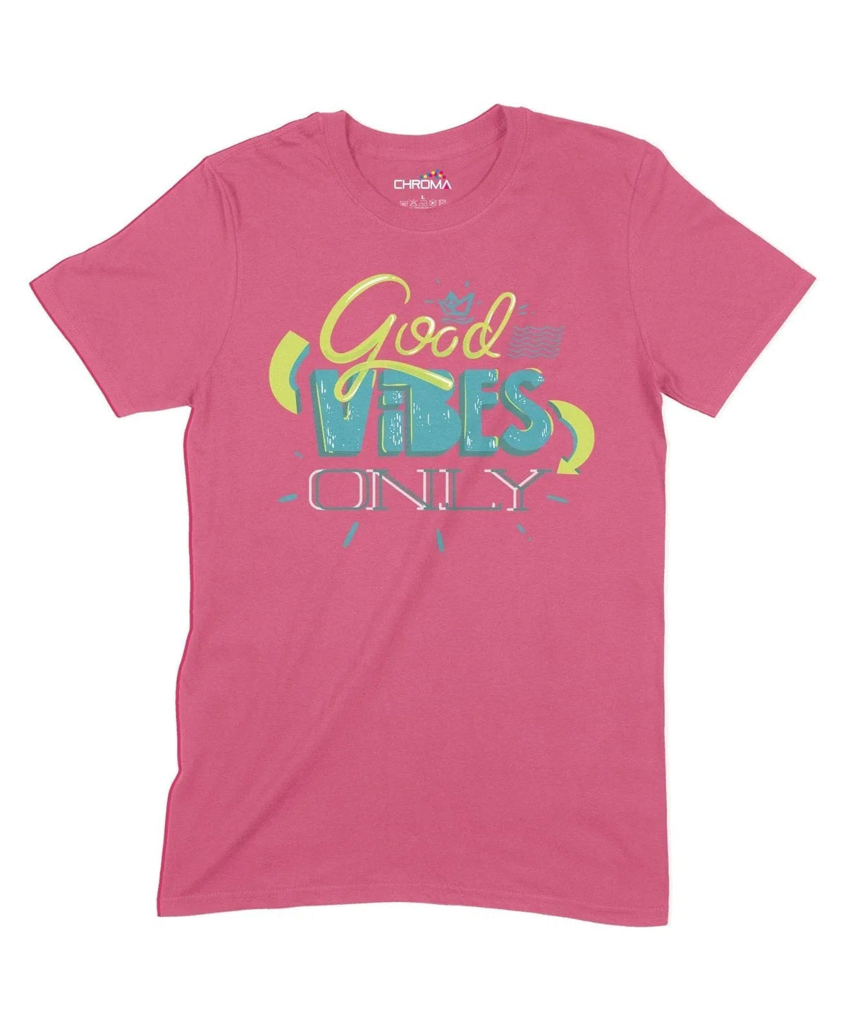 Good Vibes Only Unisex Adult T-Shirt Chroma Clothing