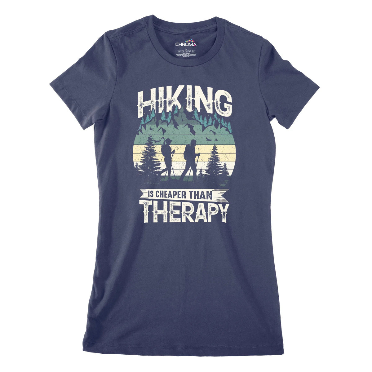 Hiking Is Cheaper Than Therapy Women's Classic Fitted T-Shirt Chroma Clothing