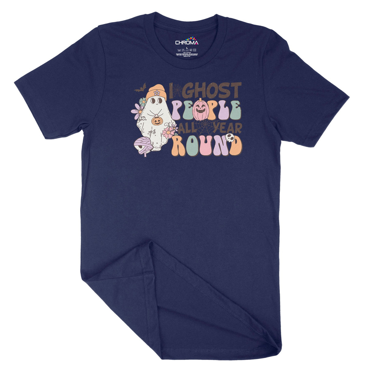 I Ghost People All Year Round Unisex Adult T-Shirt | Premium Halloween Chroma Clothing
