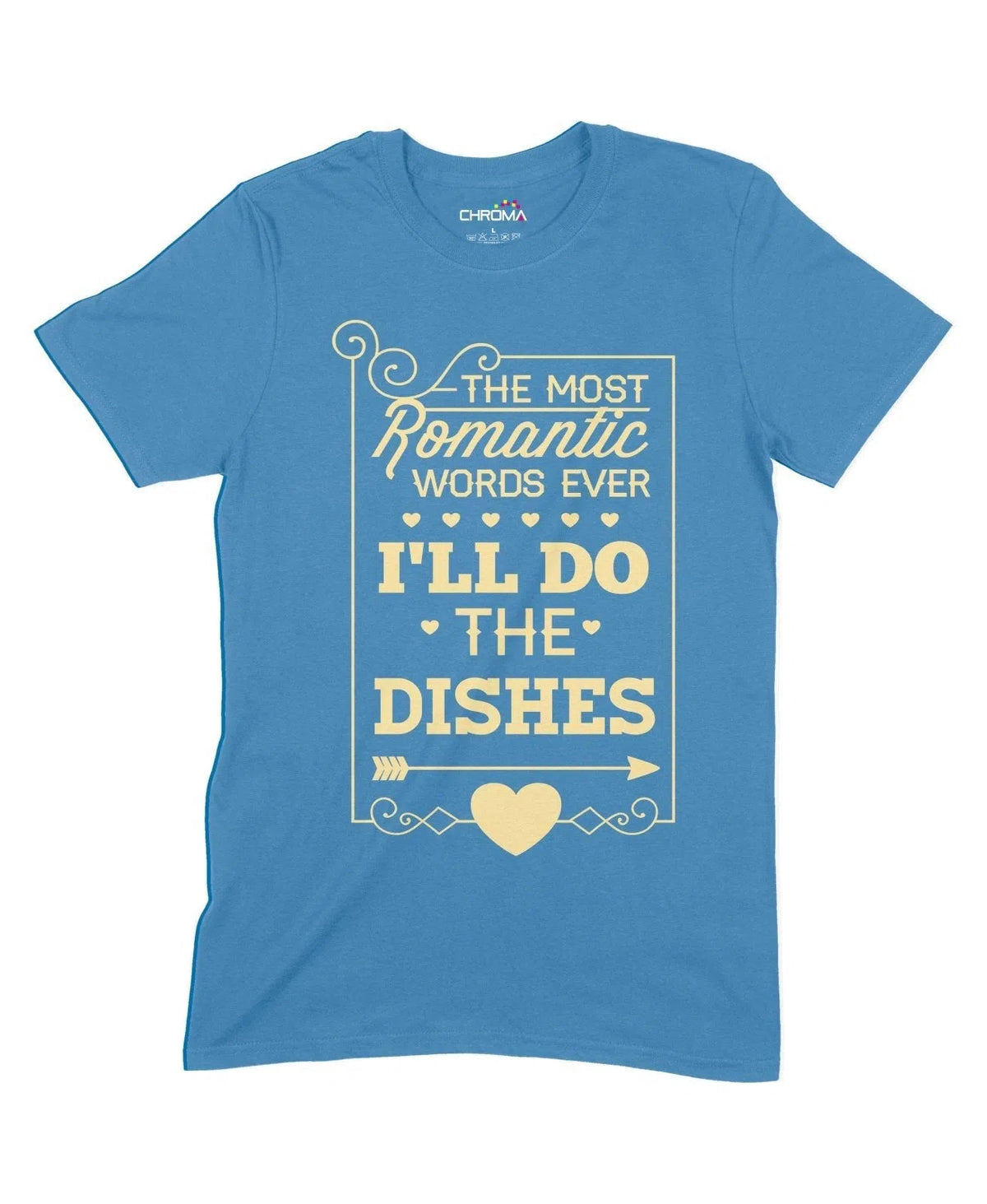 I'Ll Do The Dishes Unisex Adult T-Shirt Chroma Clothing