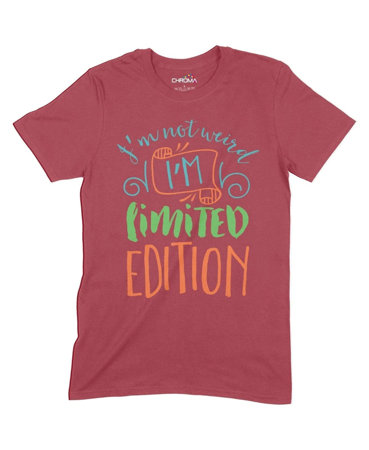 I'M Limited Edition Unisex Adult T-Shirt Chroma Clothing