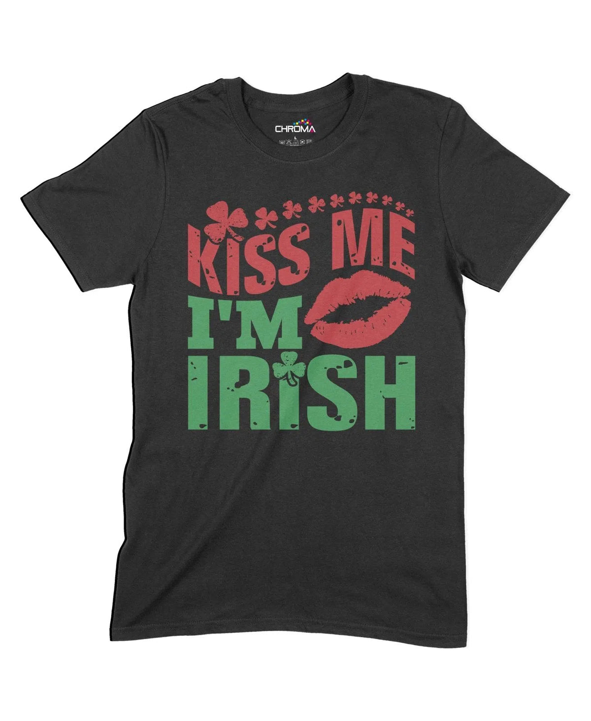 Kiss Me I'M Irish Unisex Adult T-Shirt Chroma Clothing