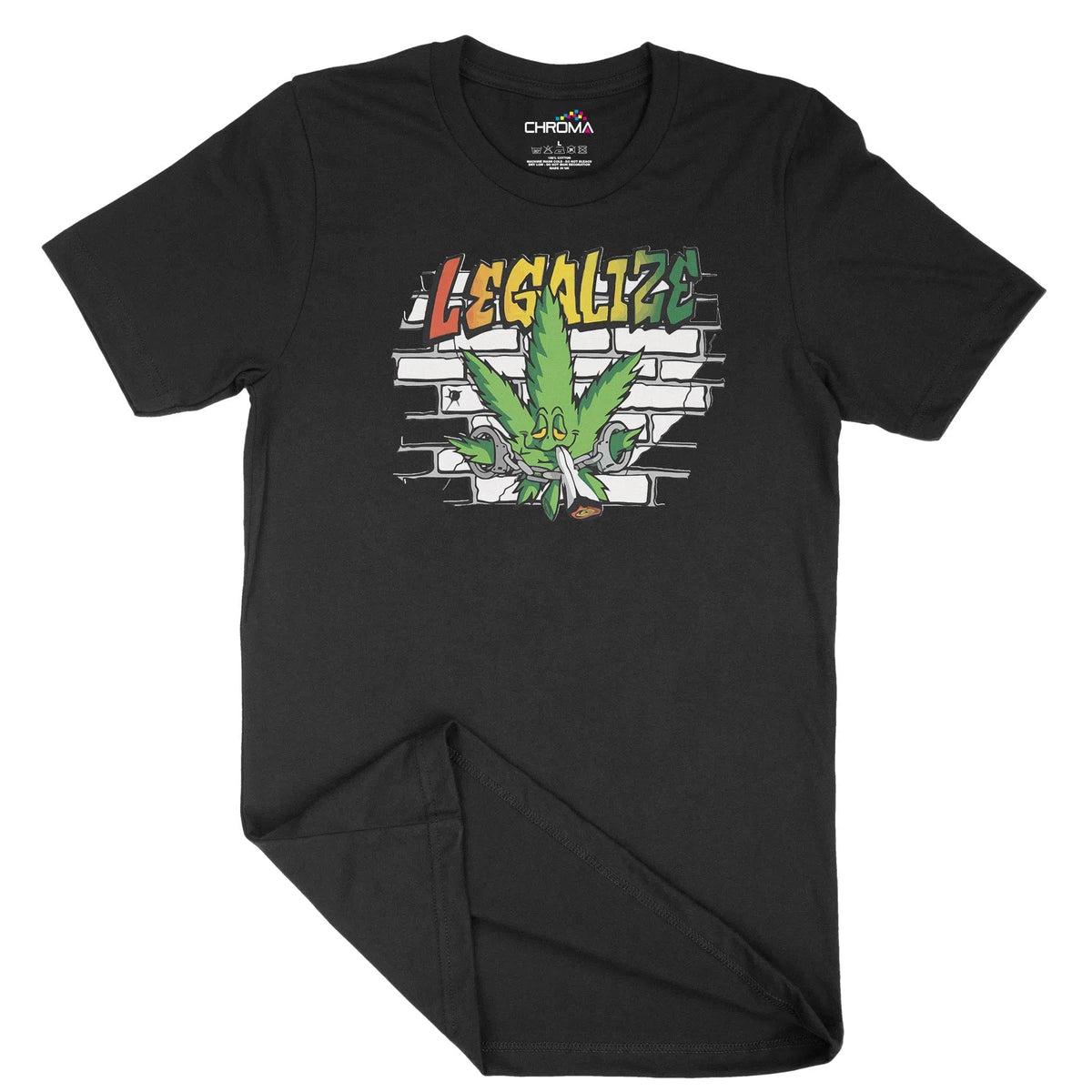 Legalize Unisex Adult T-Shirt | Quality Slogan Clothing Chroma Clothing