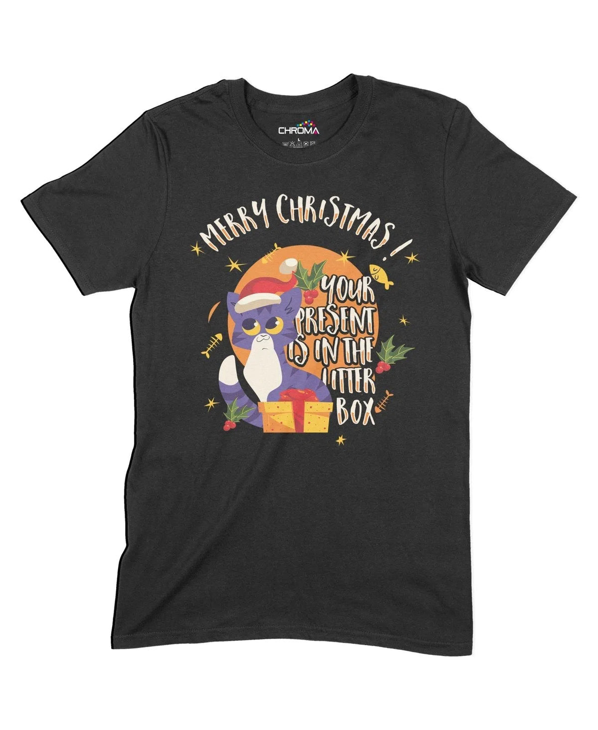 Merry Christmas, Your Present Is In The Litter Box Unisex Adult T-Shir Chroma Clothing