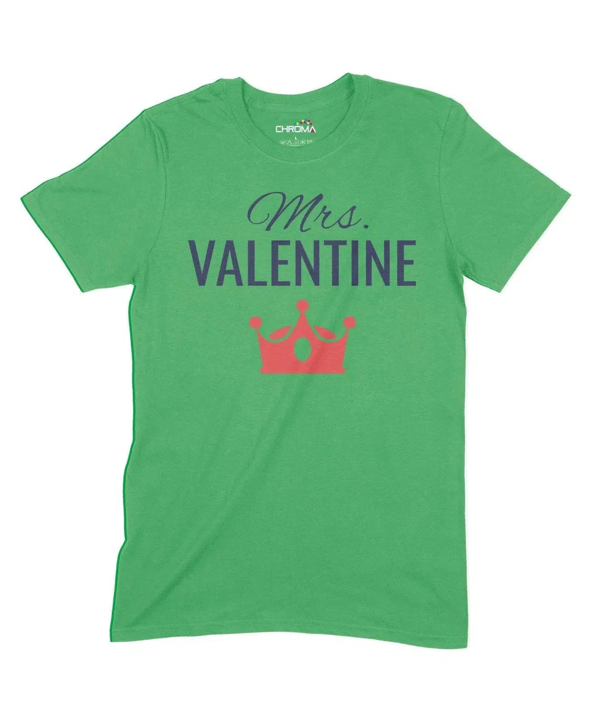 Mrs Valentine Unisex Adult T-Shirt Chroma Clothing