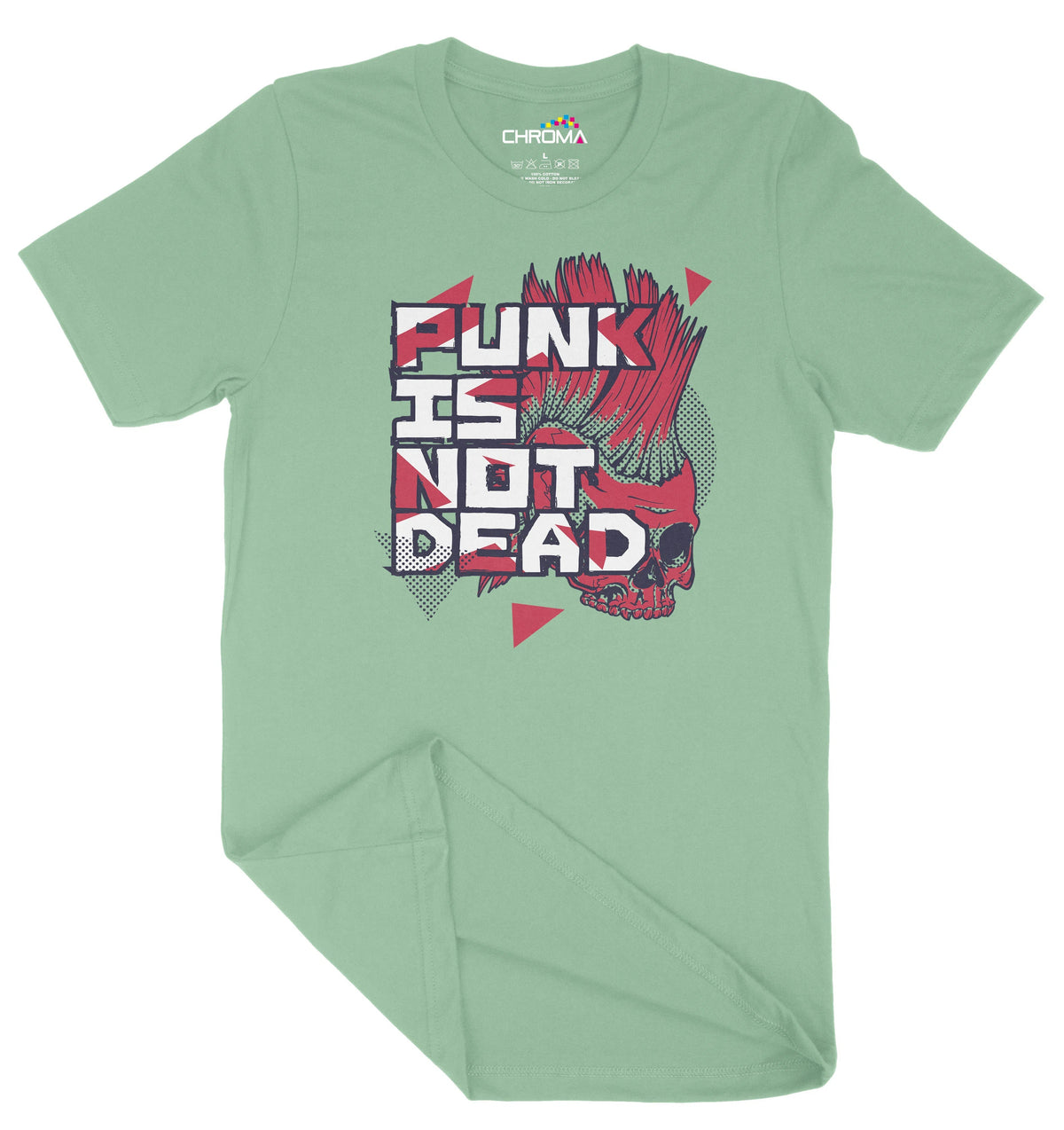 Punk Is Not Dead Unisex Adult T-Shirt | Premium Quality Streetwear Chroma Clothing