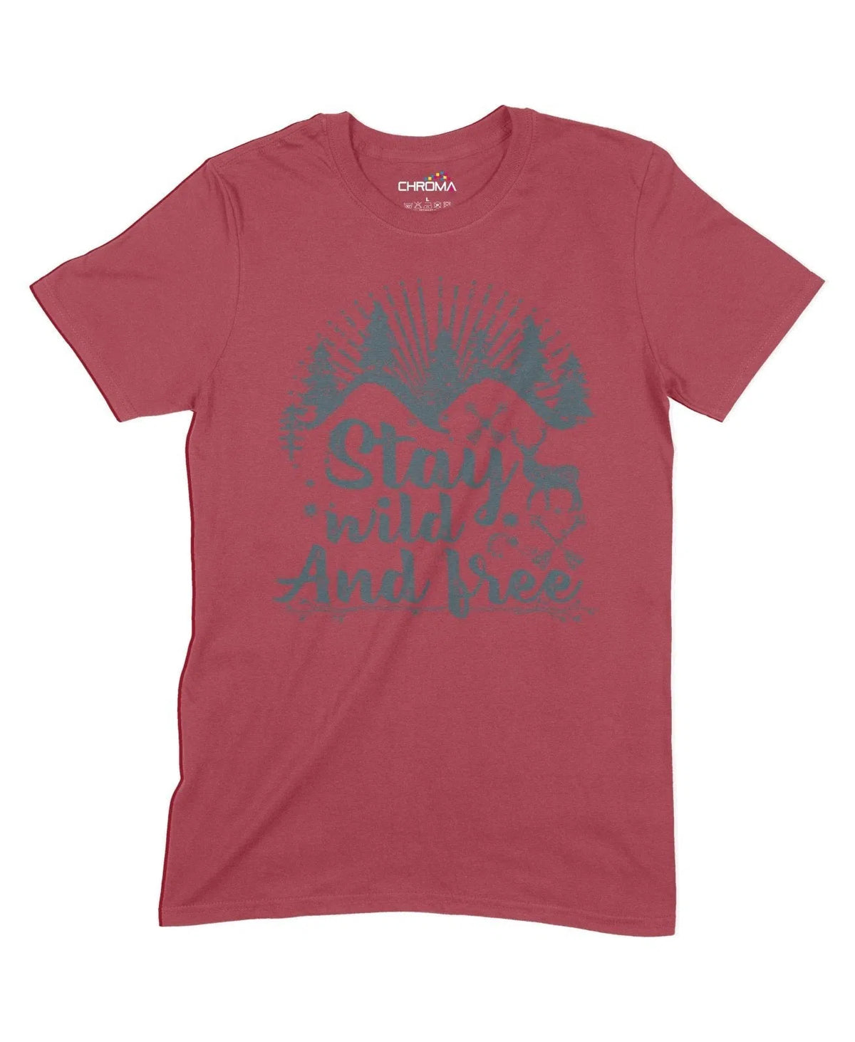 Stay Wild And Free Unisex Adult T-Shirt Chroma Clothing