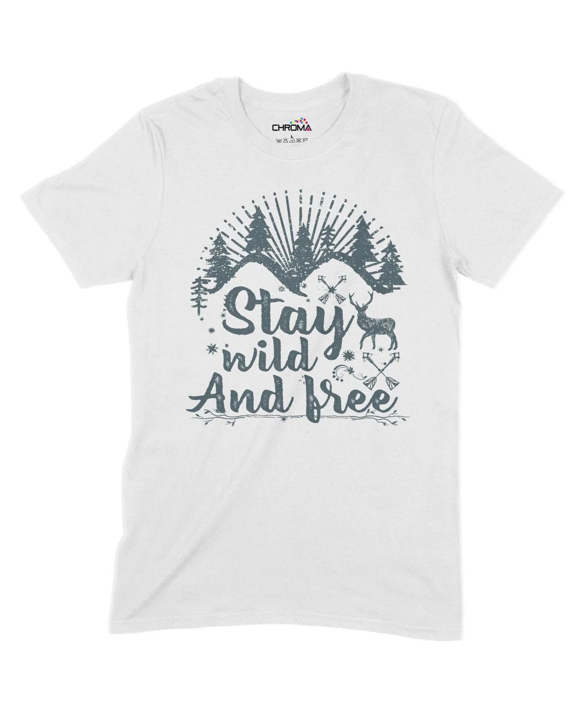 Stay Wild And Free Unisex Adult T-Shirt Chroma Clothing