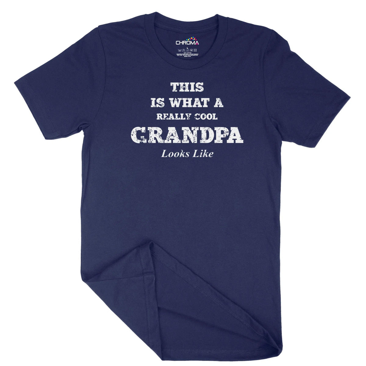 This Is What A Cool Grandpa Looks Like Unisex Adult T-Shirt | QualityChroma Clothing