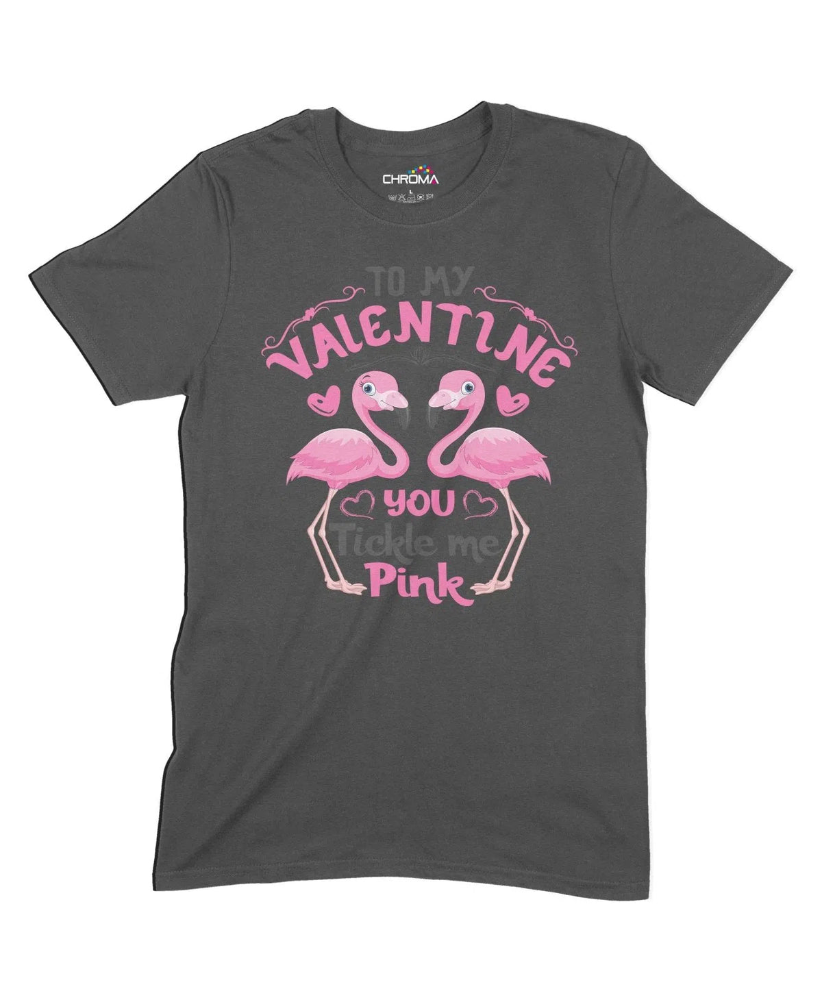 To My Valentine Unisex Adult T-Shirt Chroma Clothing