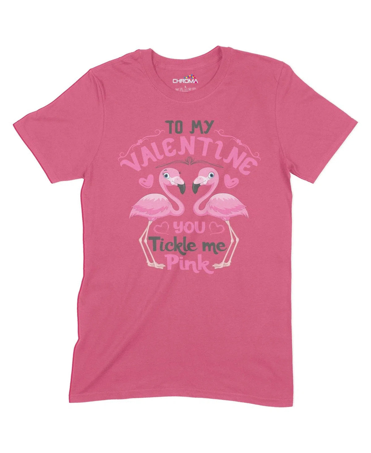 To My Valentine Unisex Adult T-Shirt Chroma Clothing