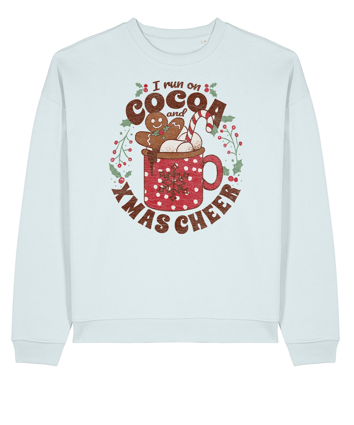 I Run On Cocoa And Xmas Cheer | Stanley Radder Sweatshirt