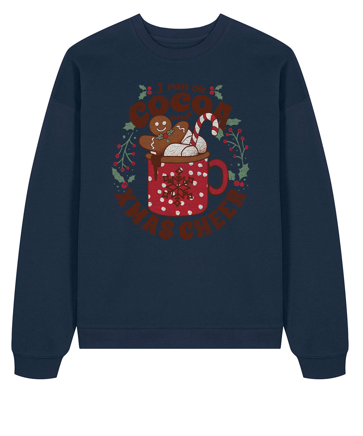 I Run On Cocoa And Xmas Cheer | Stanley Radder Sweatshirt