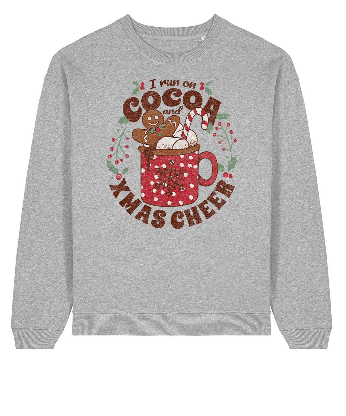 I Run On Cocoa And Xmas Cheer | Stanley Radder Sweatshirt