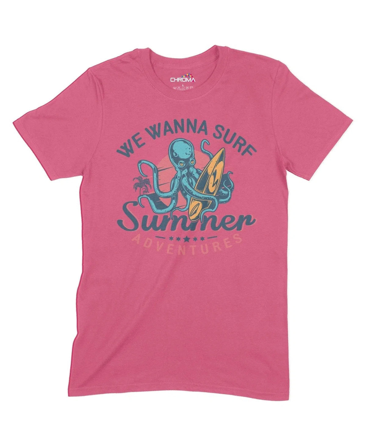 We Wanna Surf Summer Adventures Unisex Adult T-Shirt Chroma Clothing